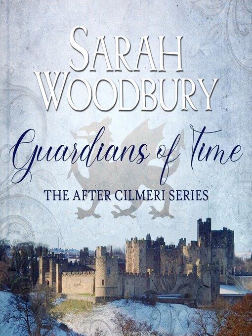 Title details for Guardians of Time by Sarah Woodbury - Available